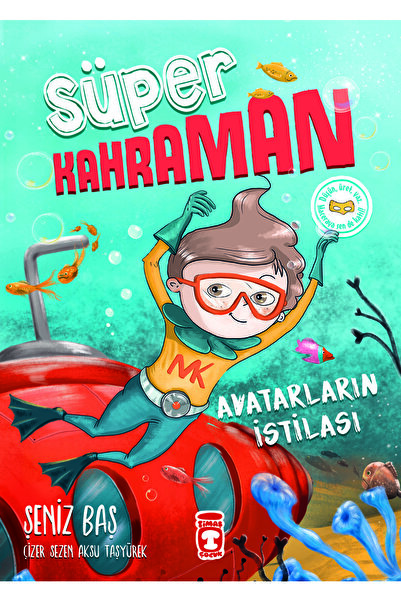 Timaş Yayınları Süper Kahraman - Avatarların Istilası