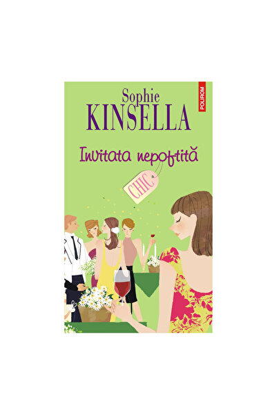 Polirom Oaspeții Neinvitați - Sophie Kinsella, ediția 2024