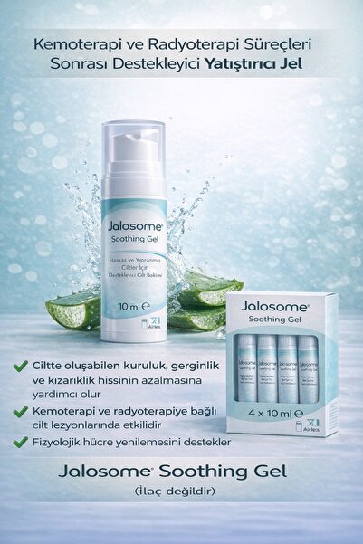 JALOSOME Soothing Gel 4x10 ml Radyoterapi Süreci ve Sonrası Hassas Cilt Bakım...