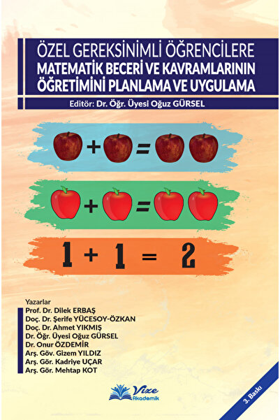 vize akademik Özel Gereksinimli Öğrencilere Matematik Beceri ve Kavramlarının...