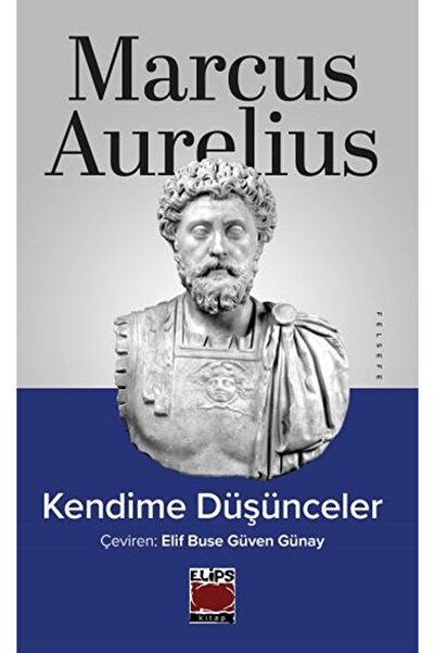 Elips Kitap Kendime Düşünceler / Marcus Aurelius / / 9786255575500