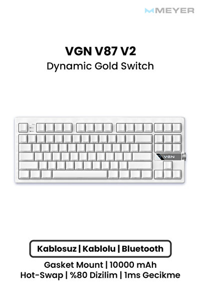 Meyer Gaming VGN V87 V2 Wireless Mekanik Gaming Klavye [10.000mAh & Tri-Mode]