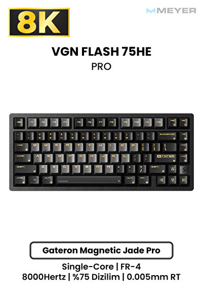Meyer Gaming VGN FLASH 75HE PRO Alüminyum Hall Effect Rapid Trigger Mekanik K...