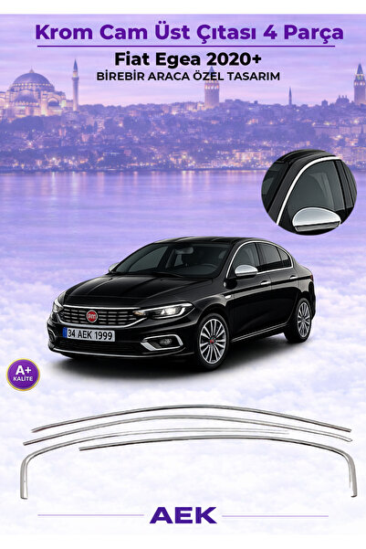 AEK Modern FİAT EGEA SEDAN 2015+ ARACA ÖZEL KROM CAM ÜST ÇITASI A+