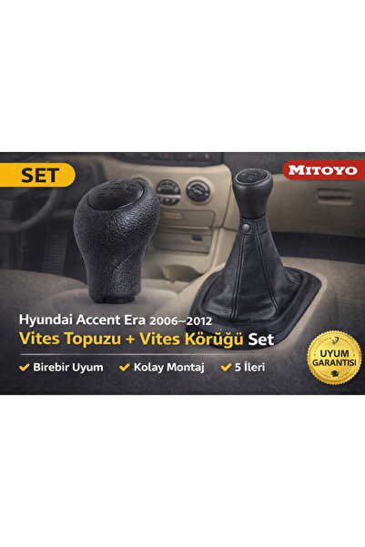 MITOYO Hyundai Accent Era 2006–2012 Vites Topuzu + Vites Körüğü Set | | 5 İle...