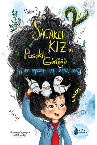 Genç Damla Saçaklı Kız'ın Pasaklı Günlüğü 2