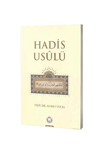 Genel Markalar Hadis Usulü - Ahmet Yücel