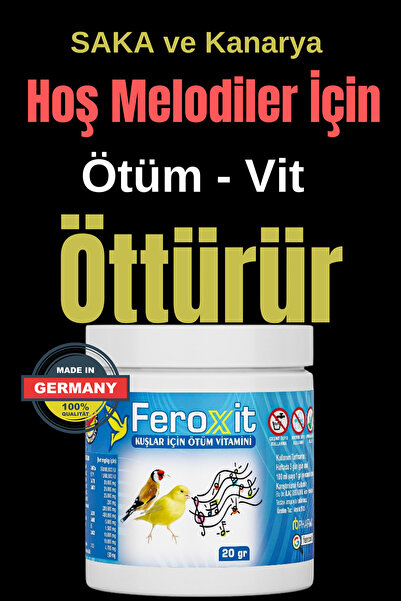 FEROXİT Kuşlar için ÜTÜŞ Vitamini (Kanarya , Saka ,Bülbül ve finch ) 20 gr