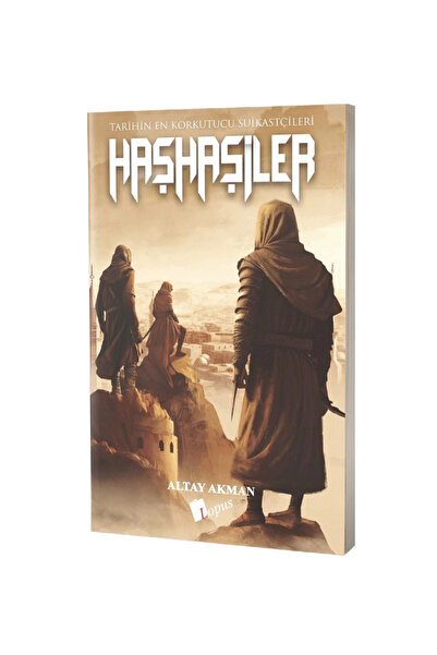Genel Markalar Haşhaşiler & Tarihin En Korkutucu Suikastçıları