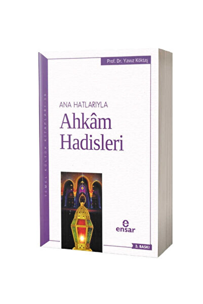 Genel Markalar Anahatlarıyla Ahkam Hadisleri
