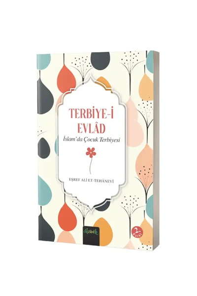 Misvak Neşriyat Yayınevi İslam’da Çocuk Terbiyesi