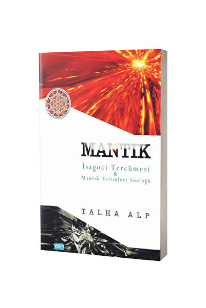 Yasin Yayınevi Mantık İsagoci Tercümesi & Mantık Terimleri Sözlüğü