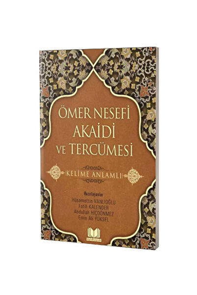 Kitap Kalbi Yayıncılık Ömer Nesefi Akaidi ve Tercümesi Kelime Anlamlı