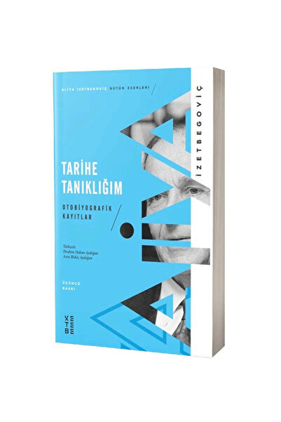 Ketebe Yayınları Tarihe Tanıklığım - Otobiyografik Kayıtlar