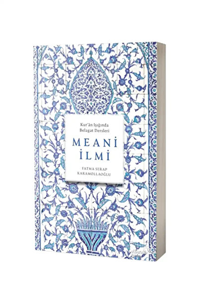 Albaraka Yayınları Meani İlmi (Kur'Ân Işığında Belagat Dersleri)