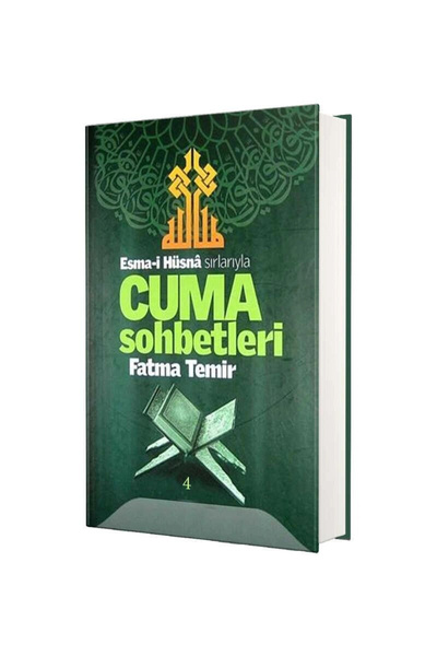 Temir Yayınları Esma-i Hüsna Sırlarıyla Cuma Sohbetleri 4.cilt