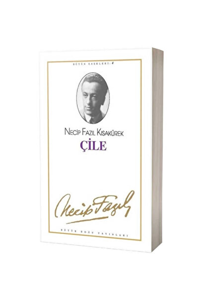 Büyük Doğu Yayınları Çile : 4 - Necip Fazıl Bütün Eserleri