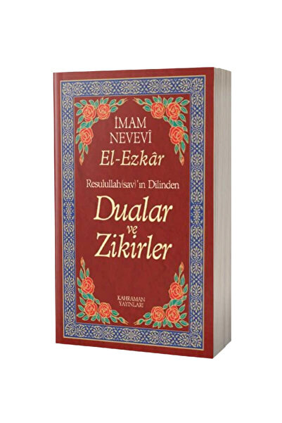 Kahraman Yayınları (13.5x19.5) Dualar ve Zikirler / El-Ezkar Resulullah'ın Di...