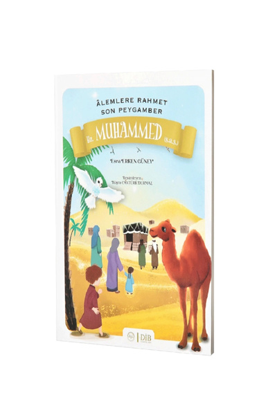 Diyanet İşleri Başkanlığı Alemlere Rahmet Son Peygamber Hz. Muhammed (s.a.s)