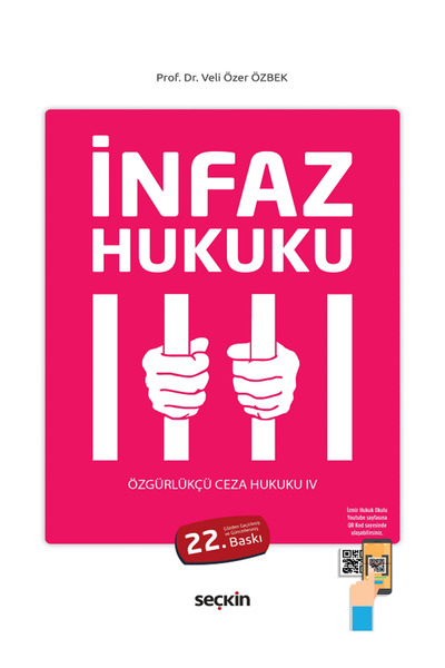 Seçkin Yayıncılık İnfaz Hukuku Prof. Dr. Veli Özer Özbek-22. Baskı, Şubat 2026