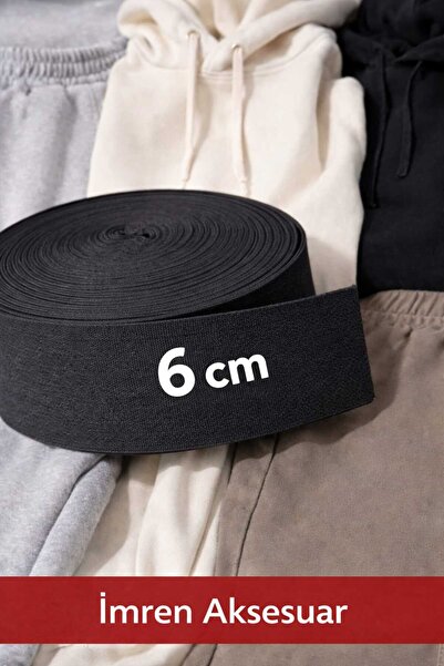 İMREN AKSESUAR 6 Cm Siyah Bel Paça Don Etek Lastiği Yassı Geniş 5 Metre