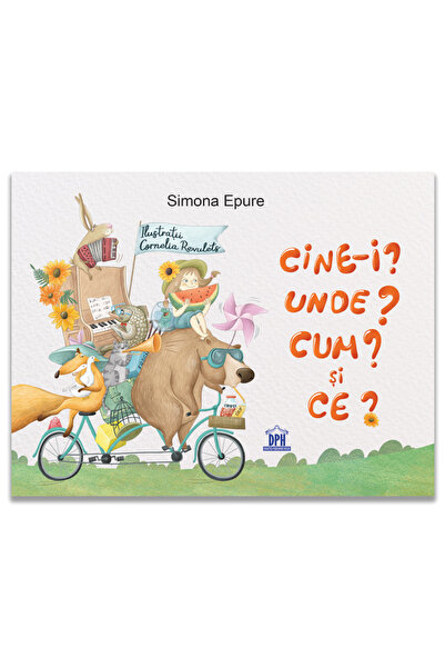 Editura DPH Cine-i? Unde? Cum? si Ce? - ghicitori Simona Epure