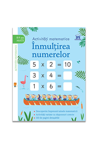 Editura DPH Mathematical activities. Multiplication of numbers