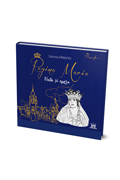 Editura DPH Regina Maria - Viata si opera