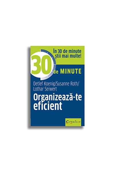 Editura DPH Organizeaza-te eficient in 30 de minute