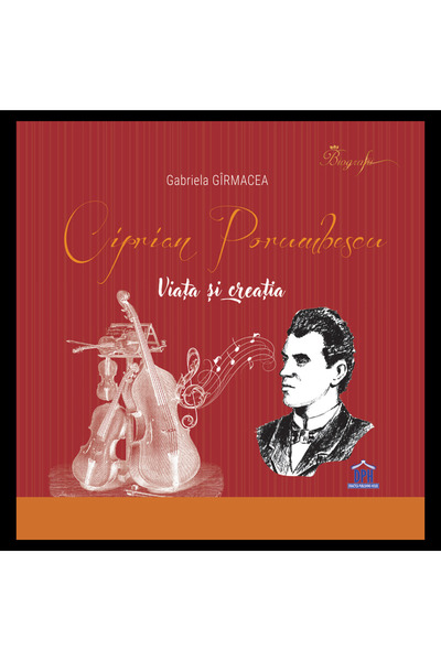 Editura DPH Ciprian Porumbescu: Ζωή και Δημιουργία