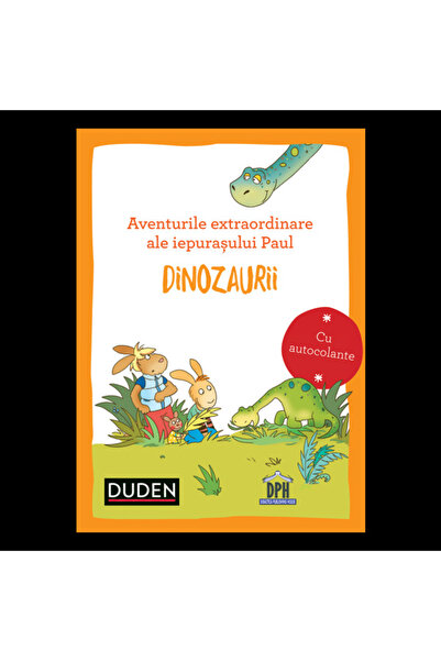 Editura DPH Aventurile extraordinare ale iepurasului Paul: Dinozaurii