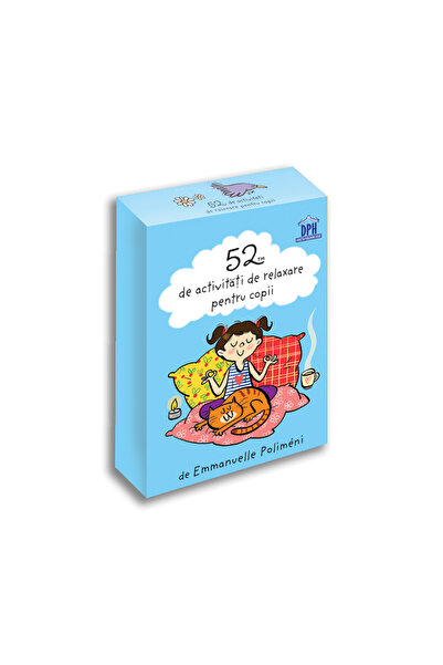 Editura DPH 52 de Activitati de relaxare pentru copii