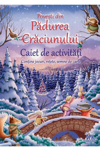 Editura DPH Povesti din Padurea Craciunului - Caiet de activitati