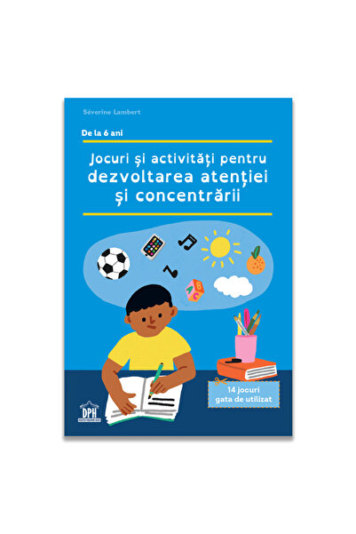Editura DPH Παιχνίδια και δραστηριότητες για την ανάπτυξη της προσοχής