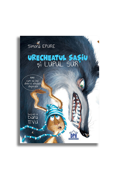 Editura DPH The one-eared chassis and the gray wolf