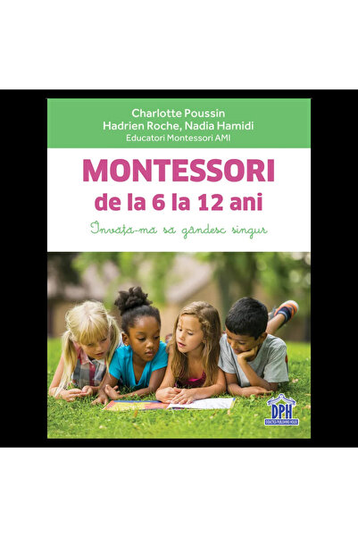Editura DPH Montessori de la 6 la 12 ani