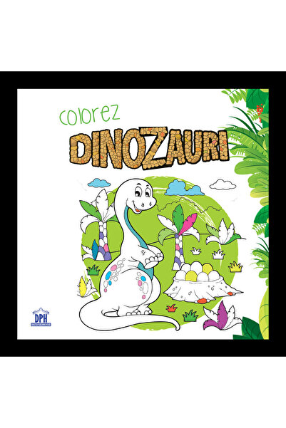 Editura DPH Colorez Dinozauri: Carte de colorat