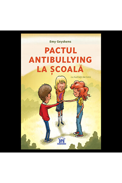 Editura DPH Pactul antibullying la scoala