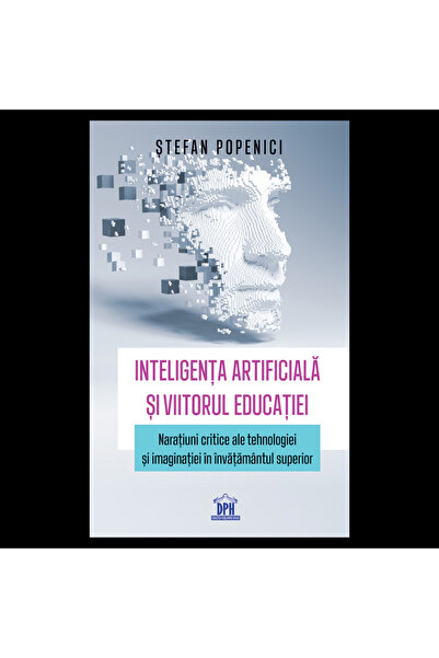 Editura DPH Inteligenta artificiala si viitorul educatiei