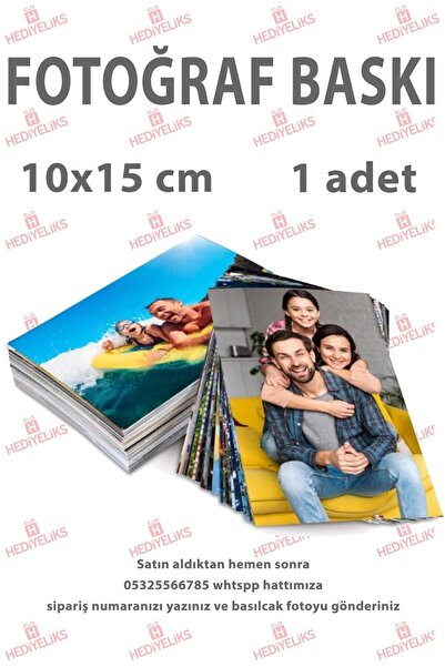 HEDİYELİKS Fotoğraf Baskı 10x15 cm 1 adet