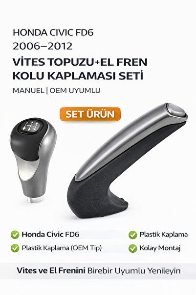 MITOYO Honda Civic FD6 2006-2012 Vites Topuzu + El Fren Kolu Kaplaması Seti |...