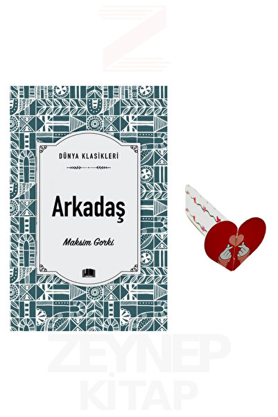 Ema Kitap Arkadaş - Maksim Gorki (Dünya Klasikleri) Kalp Ayraç Hediye