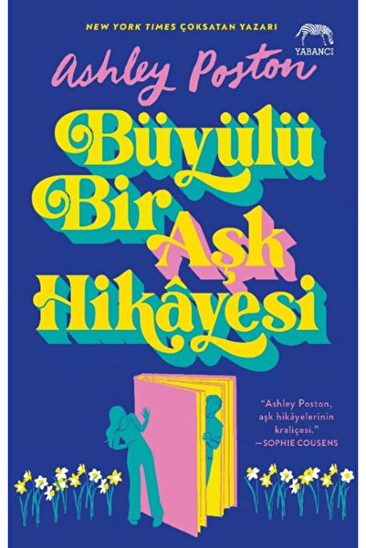 Yabancı Yayınları Büyülü Bir Aşk Hikayesi / Ashley Poston / / 9786256826724