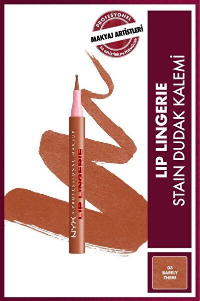 NYX Professional Makeup Lip Lingerie Stain Dudak Kalemi - 03 Barely There
