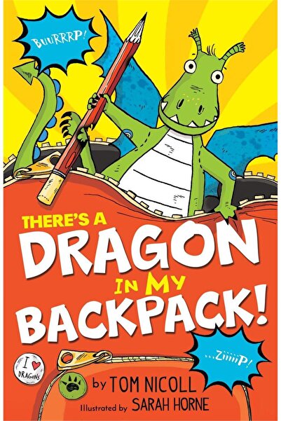 Little Tiger Press There's a Dragon in My Backpack!