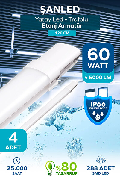 ŞANLED 60W 120 cm Yatay LED Etanj Armatür-Trafolu Beyaz Işık 4 Adet
