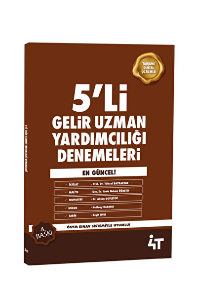 4T YAYINEVİ 5’Lİ GELİR UZMAN YARDIMCILIĞI DENEMELERİ 5. BASKI