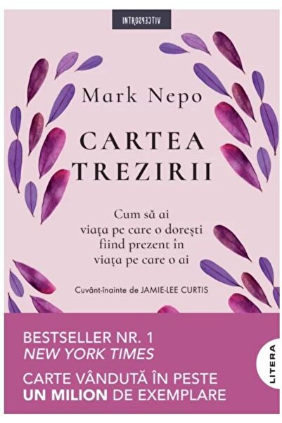 Editura Litera The Book of Awakening: How to Have the Life You Want