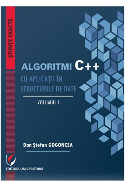 Editura Universitara Algoritmi C++ cu aplicaÅ£ii Ã®n structurile de