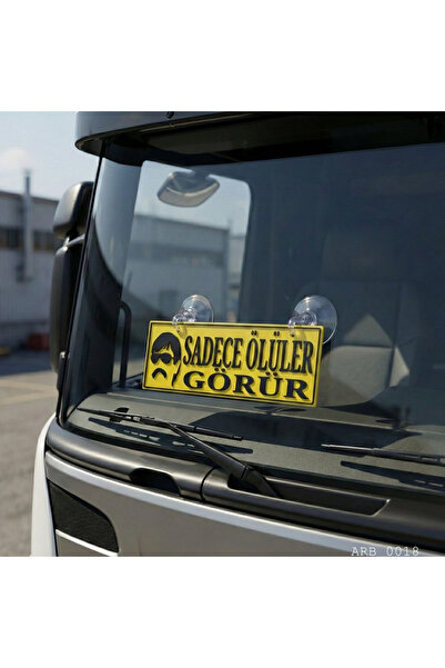 CEYMARS Sadece Ölüler Görür Kamyon ve Araba Ön Cam Yazısı Vantuzlu 25cmx8cmx4mm